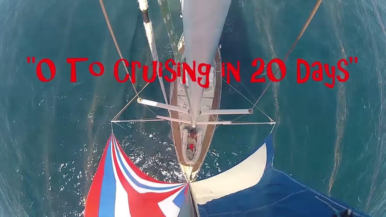 "0 to cruising in 20 days"- Sailing SV Delos Ep. 15