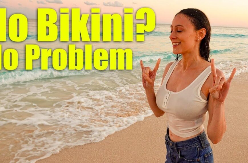No Bikini, No Problem!